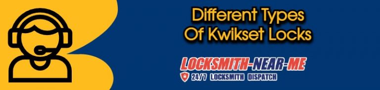Read more about the article Different Types Of Kwikset Locks